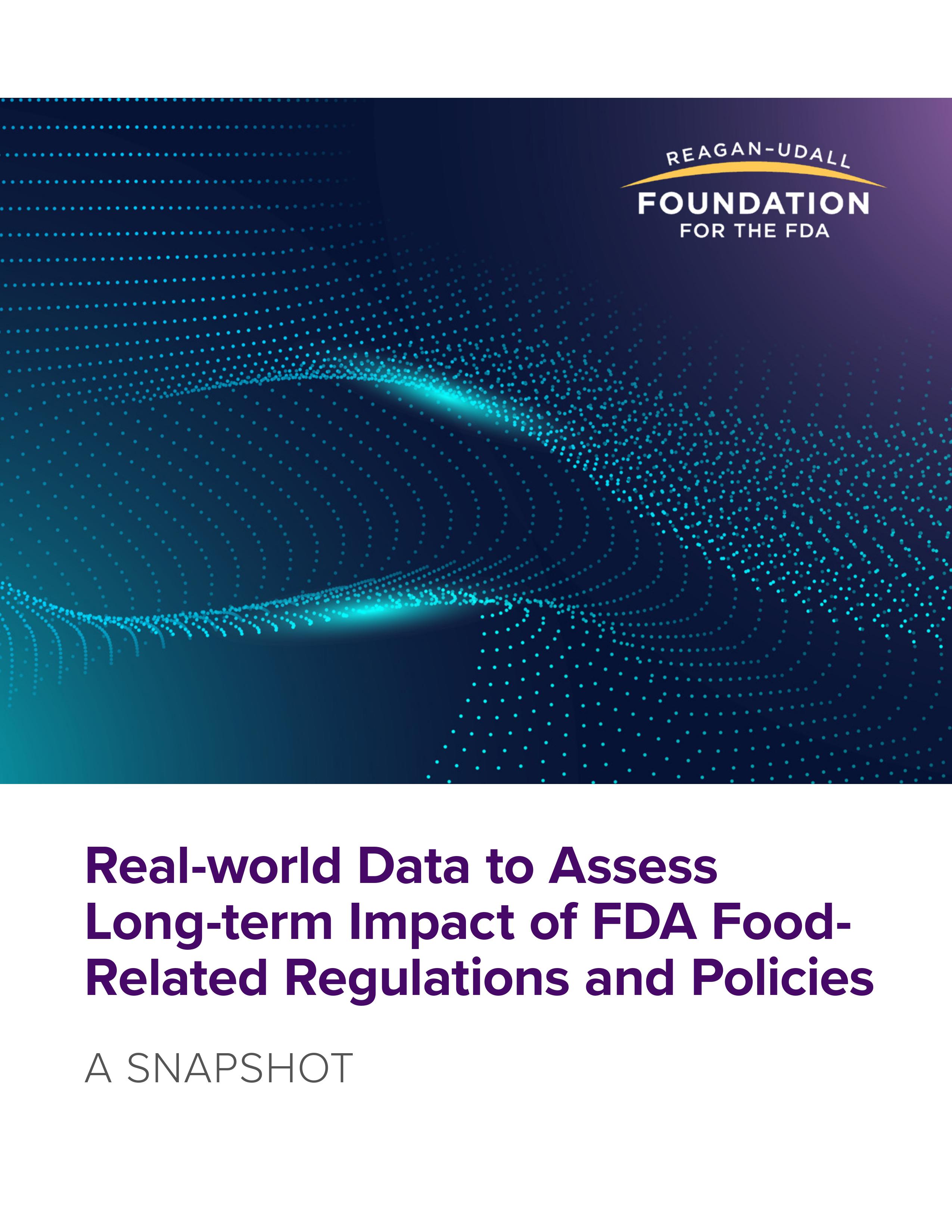 Real-world Data to Assess Long-term Impact of FDA Food-related Regulations and Policies